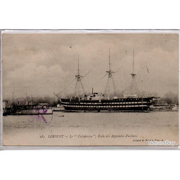 CPA - LORIENT - Le " Caledonie " cole des Apprenties -Fusiliers  N1045