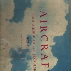 aviation. aircraft from airship to jet propulsion 1908-1948. en anglais