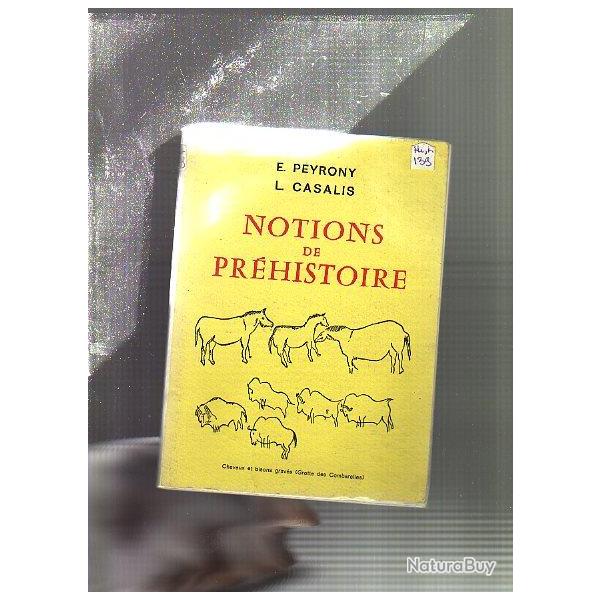 notions de prhistoire. de E.Peyrony et L.Casalis .