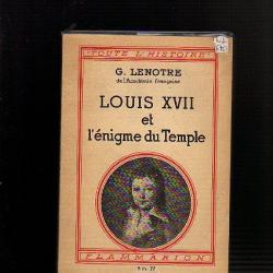 Louis XVII et l'énigme du Temple . G.Lenotre . ancien régime-révolution