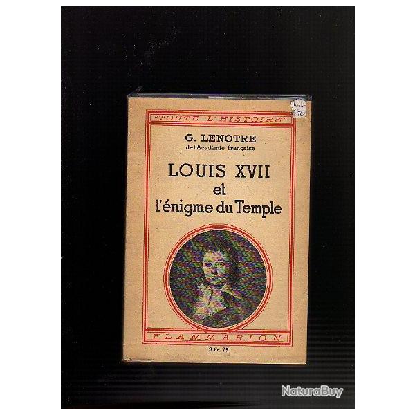 Louis XVII et l'nigme du Temple . G.Lenotre . ancien rgime-rvolution