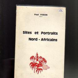 sites et portraits nord-africains . de paul feron . rare