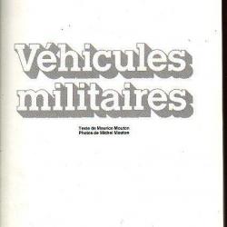 véhicules militaires. maurice et michel mouton, maquettes.+ bateaux et modèles réduits
