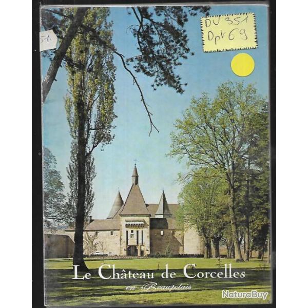 le chateau de corcelles en beaujolais , 69 rhone