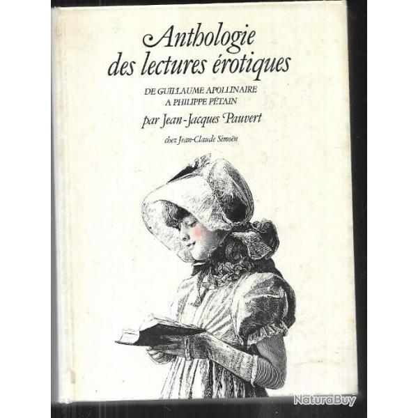 anthologie des lectures rotiques de guillaume apollinaire  philippe ptain par jean-jacques pauver