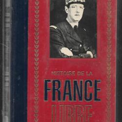 histoire de la france libre tome 1 et 2 de la défaite au ralliement de saint-pierre et miquelon
