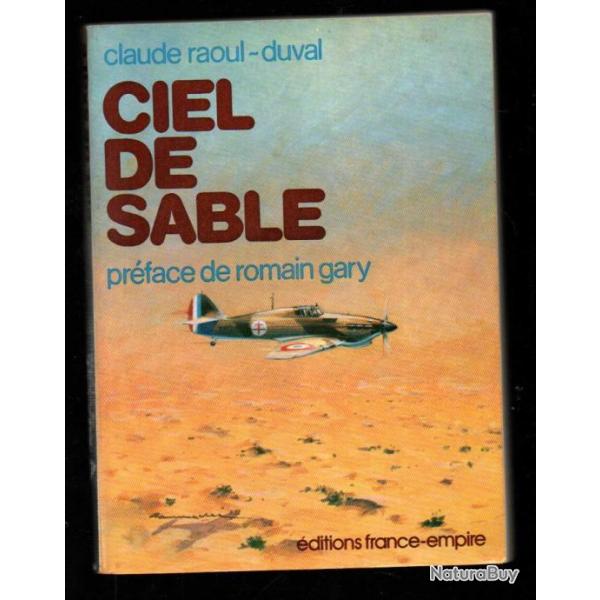 ciel de sable  de claude raoul duval, groupe de chasse alsace libye 1942 , rare