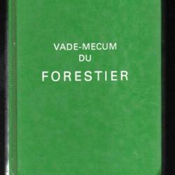 vade-mecum du forestier XIe édition 1987