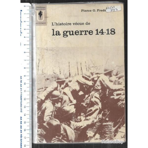 l'histoire vcue de la guerre 14-18 pierce frdricks marabout universit