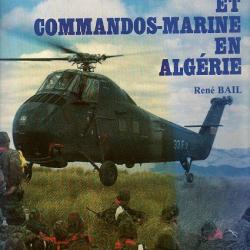 hélicoptères et commandos-marine en algérie .1954-1962. rené bail Lavauzelle