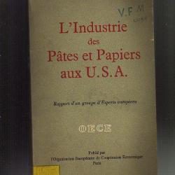 l'industrie des pates et papiers aux USA . 1952 .