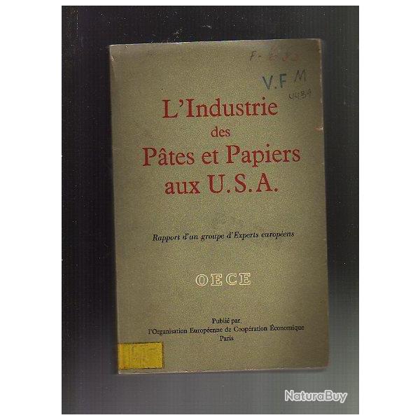 l'industrie des pates et papiers aux USA . 1952 .