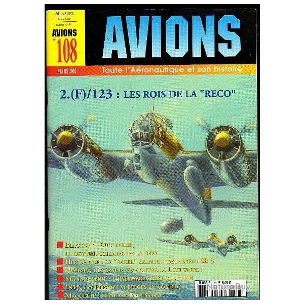 revue avions n 108 . mars 2002 . Leila press .luftwaffe , blriot XI, savoia ,aviation