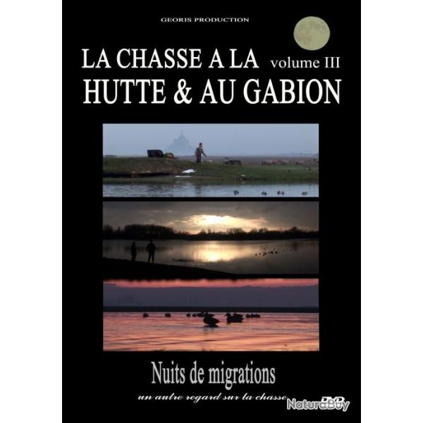 TRILOGIE DVD CHASSE A LA HUTTE & AU GABION - VOLUMES 1 - 2 et 3