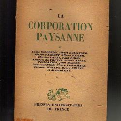 la corporation paysanne 1943 collectif . Presses universitaire de France .