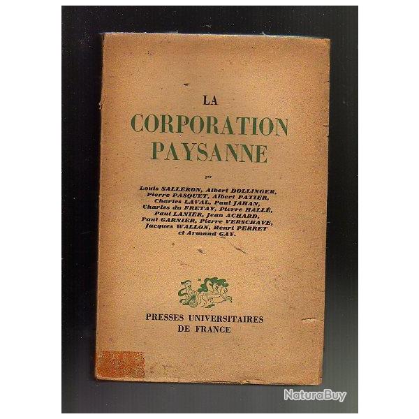 la corporation paysanne 1943 collectif . Presses universitaire de France .