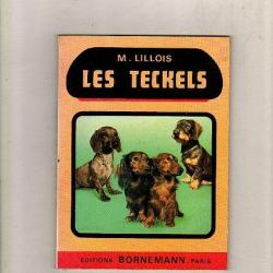 les teckels . de m.lillois . bornemann . élevage , soins , dressage