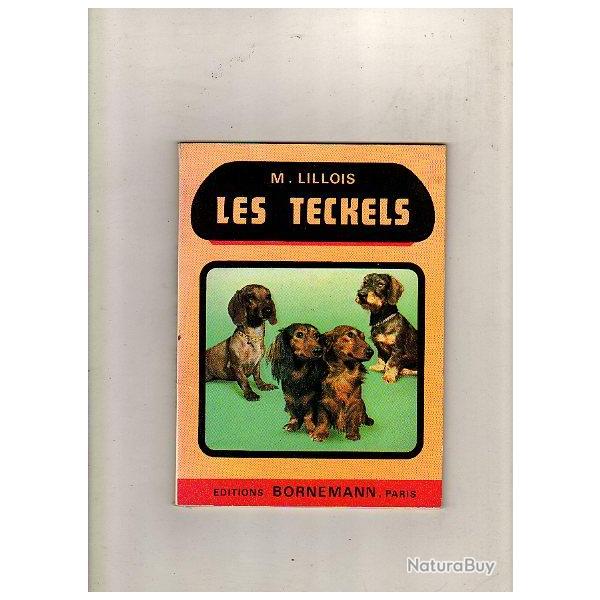 les teckels . de m.lillois . bornemann . levage , soins , dressage