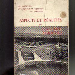 aspects et réalités de l'algérie agricole .algérie française .