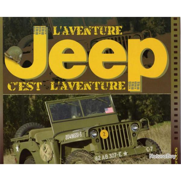 JEEP, laventure, cest laventure. ( willys, ford, m201, gpw , mb )