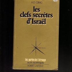 les clefs secrètes d'israel . écrits ésotériques ; a.d. grad