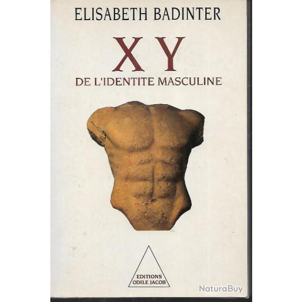 xy de l'identit masculine , badinter