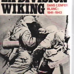 La division wiking: dans l'enfer blanc (1941-1943) , volontaires européens de la waffen, état neuf