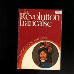 la révolution française . encyclopoche larousse. bertaud, leflon, lefranc,mermet