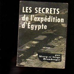 Les secrets de l'expédition d'Egypte mery et serge bromberger ,  suez , expédition parachutistes