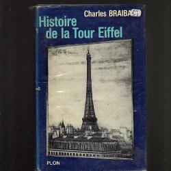 histoire de la tour eiffel. paris et souvenirs de la tour eiffel ,lot 2 livres tour eiffel ,
