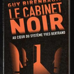 guy birenbaum le cabinet noir au coeur du système yves bertrand