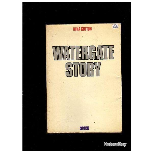 Watergate story. en franais de nina sutton