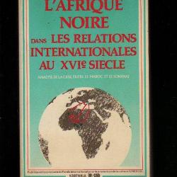 l'afrique noire dans les relations internationales au XVIe siècle. maroc