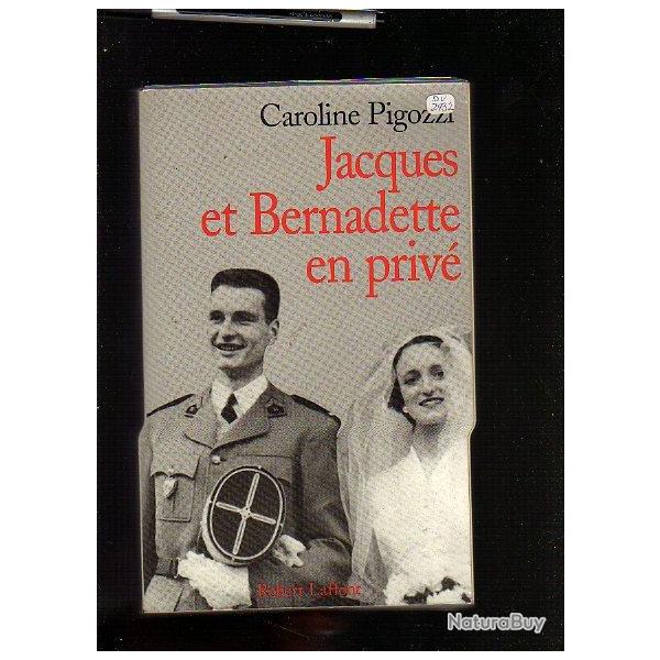 jacques et bernadette en priv. le couple chirac de caroline pigozzi