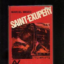 Saint-exupéry .marcel migeo. aéropostale . aviation civile et militaire