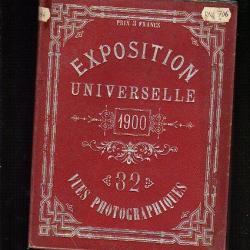 exposition universelle de 1900. 32 vues photographiques.
