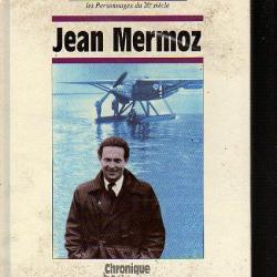Aviation. jean Mermoz. aéropostale. chroniques de l'histoire sélection .