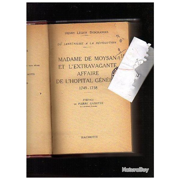 madame de moysan et l'extravagante affaire de l'hopital gnral 1749-1758. rare