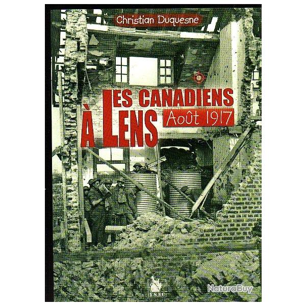 les canadiens  lens . aout 1917. guerre 1914-1918