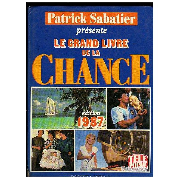 Le grand livre de la chance patrick sabatier