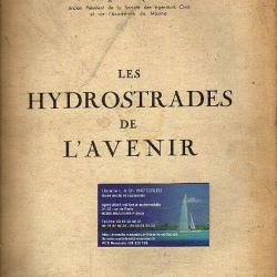 Les Hydrostrades De L' Avenir. navigation intérieure. fleuves. voies navigables batellerie