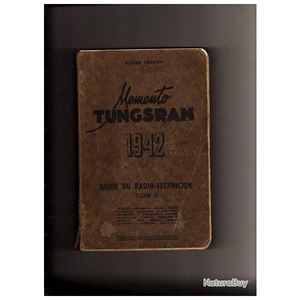 GUIDE DU RADIO-TECHNICIEN. mmento tungsram 1942