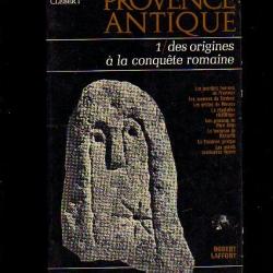 Provence antique en 2 volumes de jean-paul clébert
