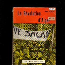 La révolution d'alger d'henri pajaud . guerre d'algérie
