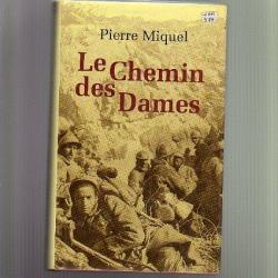 le chemin des dames. pierre miquel guerre 1914-1918