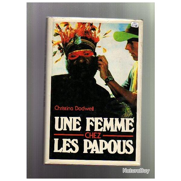 Une femme chez les papous de christina dodwell