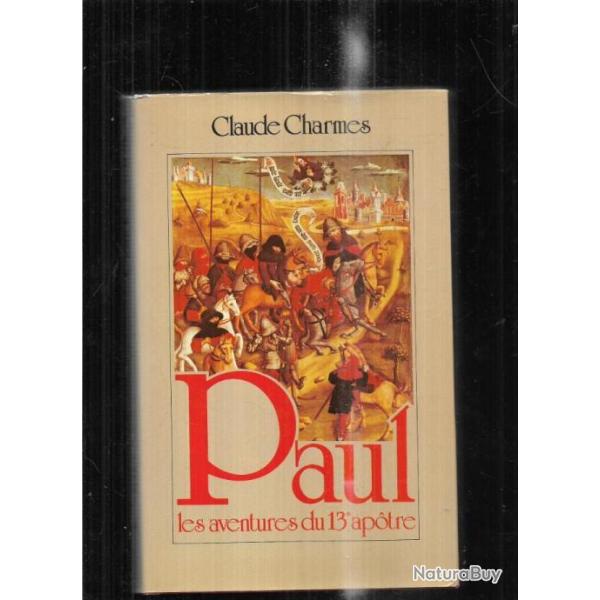 paul les aventures du 13e apotre de claude charmes