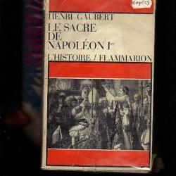 Le sacre de napoléon 1 er. henri gaubert. premier empire