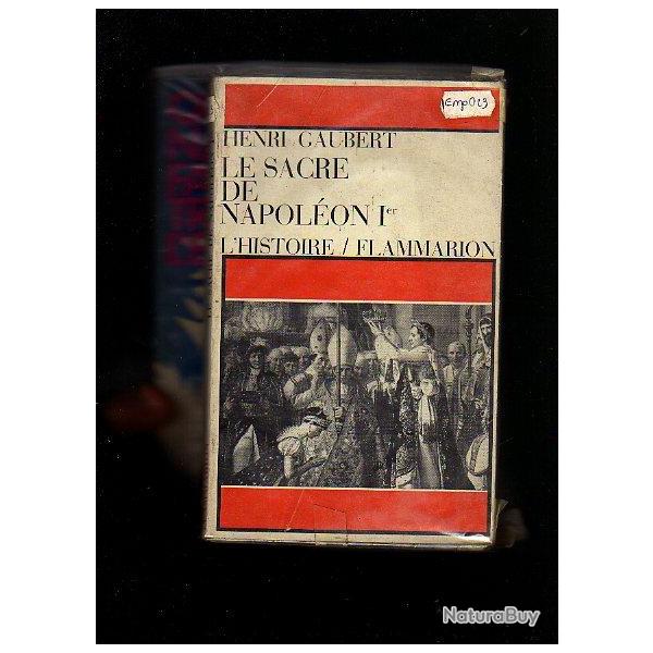 Le sacre de napolon 1 er. henri gaubert. premier empire