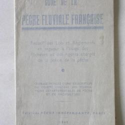 Code de la pêche fluviale française - 1945 Peche & Pisciculture Poissons Pecheur